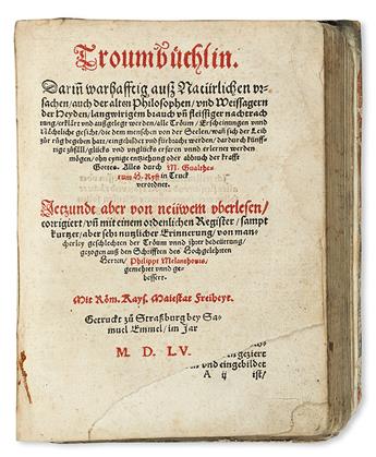 ARTEMIDORUS. Troumbüchlin. 1555. Lacks the 12-leaf index + CARDANO, GIROLAMO. Traumbuch. 1563. Lacks title and next 12 preliminaries.